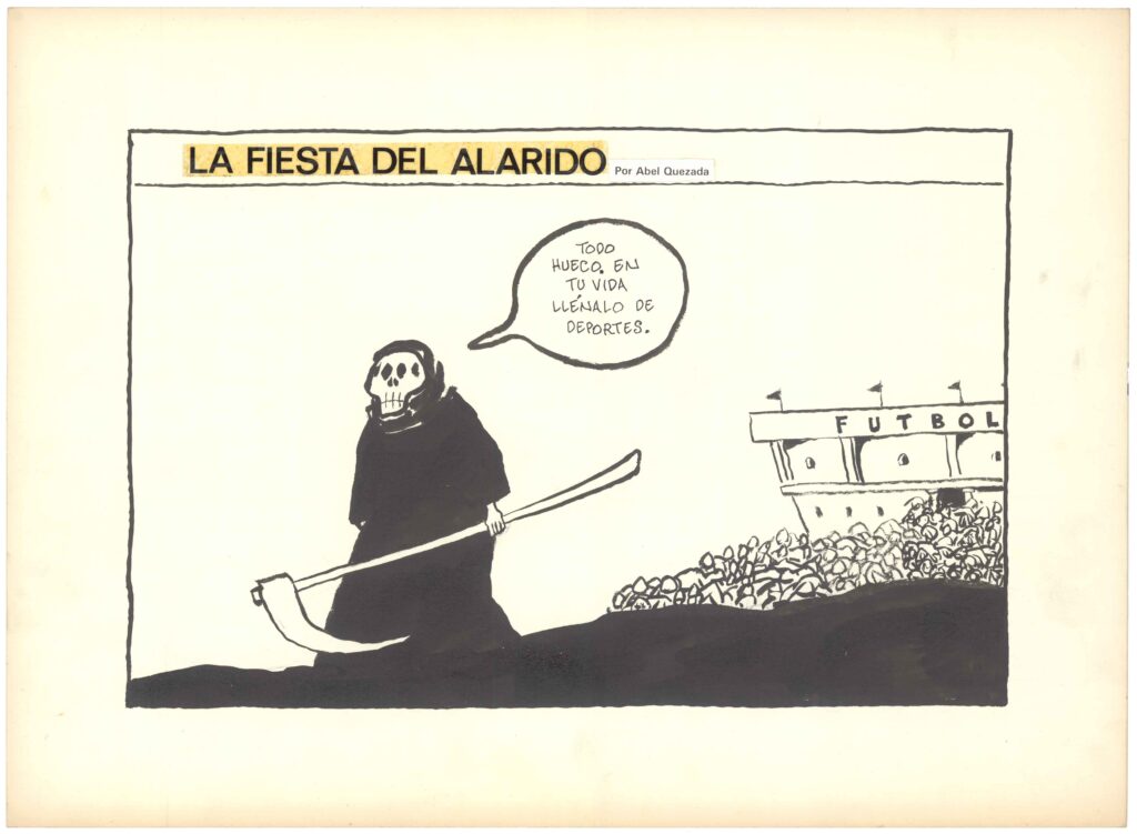Abel Quezada, La fiesta del alarido (La muerte y cientos de aficionados al futbol)